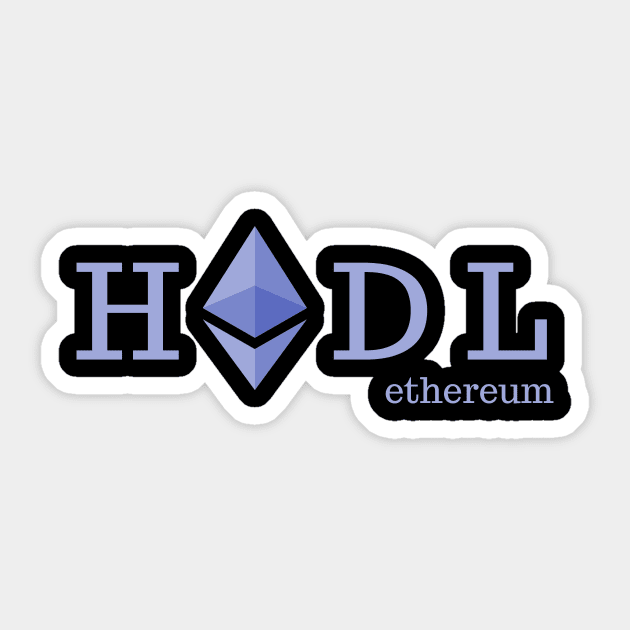 Ethereum - HODL - Cryptocurrency apparel Sticker by Room Thirty Four